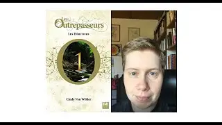 De quoi &ccedil;a parle ? Les Outrepasseurs, Cindy Van Wilder