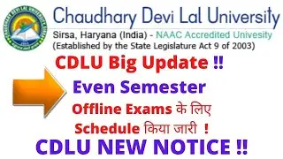 CDLU Even Sem exam shedule || CDLU 2nd, 4th, 6th sem exams || CDLU new notice #CDLU