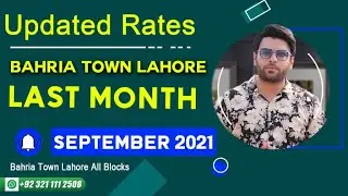 Bahria Town Lahore Rates | Last Month Update Rates In Bahria Town Lahore | Sep 2021