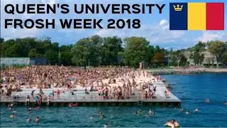 QUEEN'S UNIVERSITY FROSH WEEK 2018
