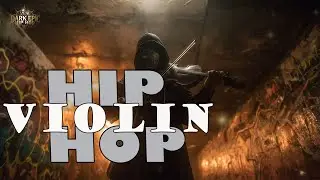 【DARK EPIC HIP HOP】Epic Violin x Heavy Beats 🌑🎻