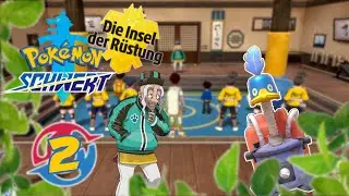 Meister Mastrichs Dojo & Der Urglmator ⚔ Pok&eacute;mon Schwert DLC: Die Insel der R&uuml;stung Part 2