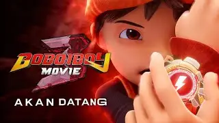 Boboiboy Movie 3 - Akan Datang