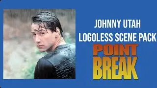 Johnny Utah | Logoless Scene Pack | Point Break (megalink included)