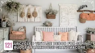 Upcycled Vintage Decor for Spring: Budget Farmhouse Meets Grandmacore Aesthetic with Pastel Charm
