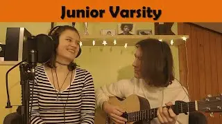 Junior Varsity - Dayglow (Cover by Mariel)