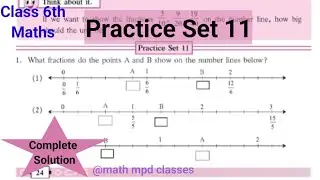 Practice Set 11 class 6 Maths | Chapter 4 Operation on fractions std 6 | Maharashtra State Board
