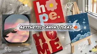 20+ Easy Canvas Paintings Perfect for Beginners 🎨🍁( pinteresty & Cute) 