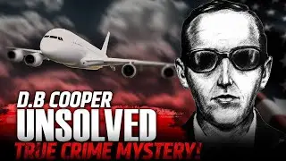 The Strange Disappearance of D.B. Cooper - Shocking Theories You Won&rsquo;t Believe!