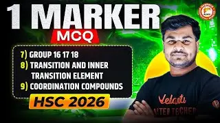 Group 16-18, Transition & Coordinate Componds | Most Important 1 Marks MCQs | HSC 2026 | Om Sir