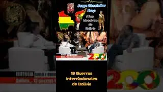 🇧🇴📖🏔️Jorge Abastoflor Frey. Historiador Boliviano. 13 Guerras Internacionales de Bolivia. 🇧🇴📚🙋🏾🌎🎬.