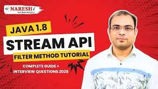 Java Stream API Filter Method Tutorial | Complete Guide + Interview Questions 2025 | Naresh IT