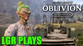 LGR Plays: Oblivion Remastered First Impressions