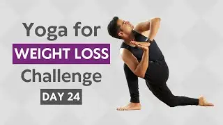 Yoga for Weight Loss | Day 24 | Hatha Yoga | Yoga with Naveen
