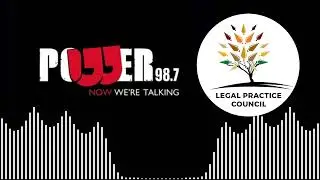 Legal Practice Council: LPC Radio Interview with Power Talk