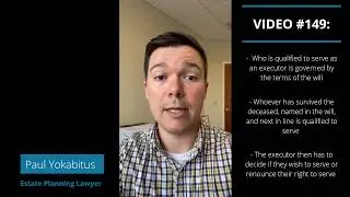 Estate Administration: Who Is Qualified To Serve As An Executor In NC?