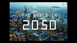 The World In 2050  Full BBC Documentary 2017