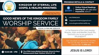 Live | Good News Of The Kingdom Family Worship | Sun 08 May 2022 | 10:30am | #DestroyingCoffinSpirit