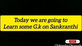 G.k Questions on Sankranthi 