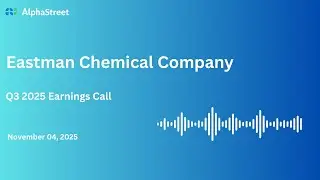EMN Stock | Eastman Chemical Company Q3 2025 Earnings Call