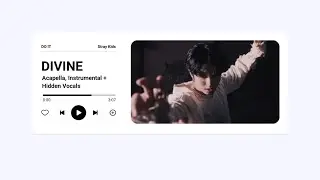 DIVINE - STRAY KIDS ACAPELLA, INSTRUMENTAL & HIDDEN VOCALS