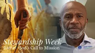 Stewardship Week Day 2 - A Call to Mission | Luke 10:1-4
