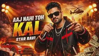 Aaj Nhi To Kal Hoga... 💔 | Star Ravi | Motivational Rap #song  Status