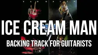 Van Halen - Ice Cream Man (Backing Track for Guitarists, Eddie Van Halen)