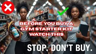 Before You Buy a Gym Starter Kit, Watch This