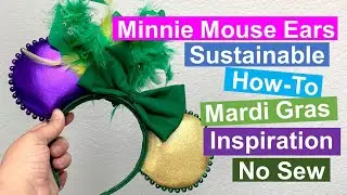 HOW TO MAKE MINNIE MOUSE EARS | Mardi Gras Inspired No-Sew DIY Tutorial