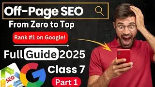 Off-Page SEO Full Guide 2025 | Backlinks, Strategies & Google Ranking Secrets