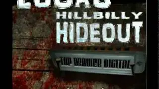 Lucas : Hillbilly Hideout ( Full Spektrum's Rootin' Tootin' Mix )[ Breakstep / Future Jungle]