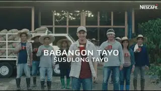 Ano Man Ang Mangyari, Babangon at Susulong Tayo | NESCAF&Eacute; Philippines