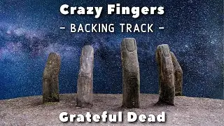 Crazy Fingers - Backing Track - Grateful Dead