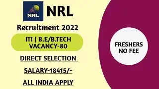 NRL RECRUITMENT 2022 | NRL APPRENTICE RECRUITMENT 2022 | ITI | B.TECH | NRL APPRENTICESHIP 2022