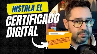 📂 Como INSTALAR tu CERTIFICADO DIGITAL a tu EQUIPO desde un ARCHIVO -  FÁCIL y RÁPIDO