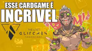 MEU NOVO CARDGAME PREFERIDO - THE LOST GLITCHES