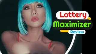Lottery Maximizer Review | 👨&zwj;💻 Does Lottery Maximizer Work or Scam? [Real] Reviews
