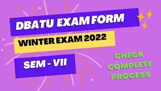 DBATU: B.Pharm (Semester VII) Exam Form filling Process of Winter Exam 2022 @ New ERP System.