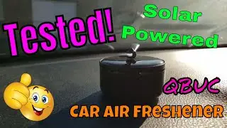 Tested! Solar Powered Scents for your Ride with the QBUC Car Air Freshener