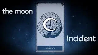 The "Moon" Incident