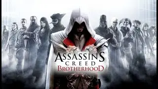 🔴 Live: Ezio collection AC: Brotherhood [Multi-stream]