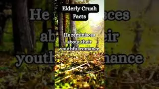Exploring the Heart of Elderly Relationships From @ShortFactWizard
