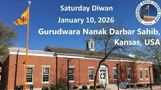 January 10, 2026 | Saturday Diwan | Gurudwara Nanak Darbar Sahib,  @gurukiladlifauj_official