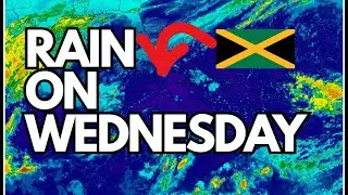 Wednesday Rainfall| JAMAICA & the rest of the Caribbean's Forecast for Wednesday, January 21, 2026
