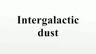 Intergalactic dust