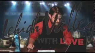 Lehigh Valley with Love ep003