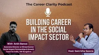 How to Build a Career in Social Impact Sector #podcasts #careerpodcast #socialsector #education