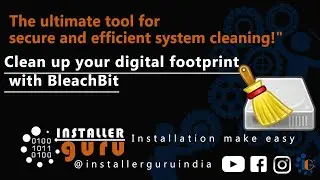 Clean up your digital footprint with BleachBit - the ultimate tool for system cleaning! (Hindi)🧹🧹