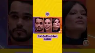 BBB 25: Vit&oacute;ria Strada &eacute; ELIMINADA na v&eacute;spera da FINAL e se despede da casa!
